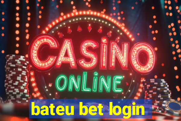 bateu bet login